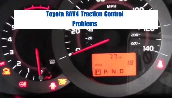 Toyota RAV4 Traction Control Problems